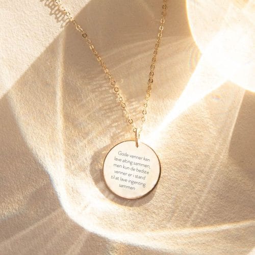 Gode venner kan lave alting sammen, men kun de bedste venner er i stand til at lave ingenting sammen - halskæde - Personligt Smykke fra Øndig Jewellery. En hyldest til den komfort og lethed, der findes i ægte venskab.