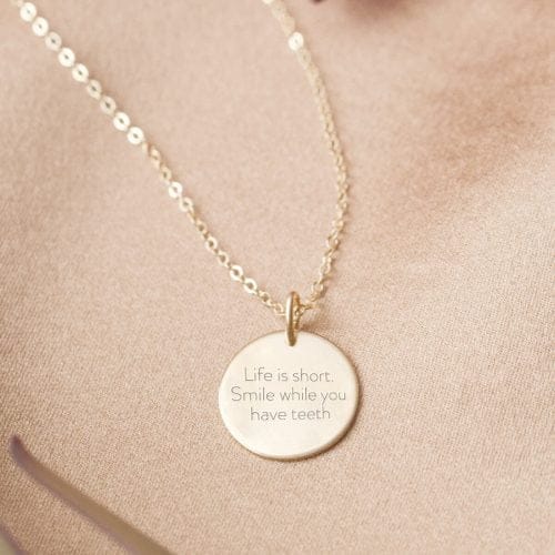 Life is short. Smile while you have teeth - Personligt Smykke fra Øndig Jewellery. Fejr livet – vis dit smil!